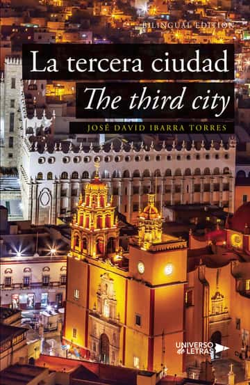La tercera ciudad: The third city