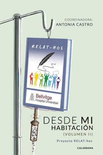 Desde mi habitación (volumen II): Proyecto RELAT-hos