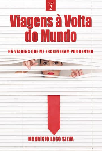 Viagens à volta do mundo – Tomo 2
